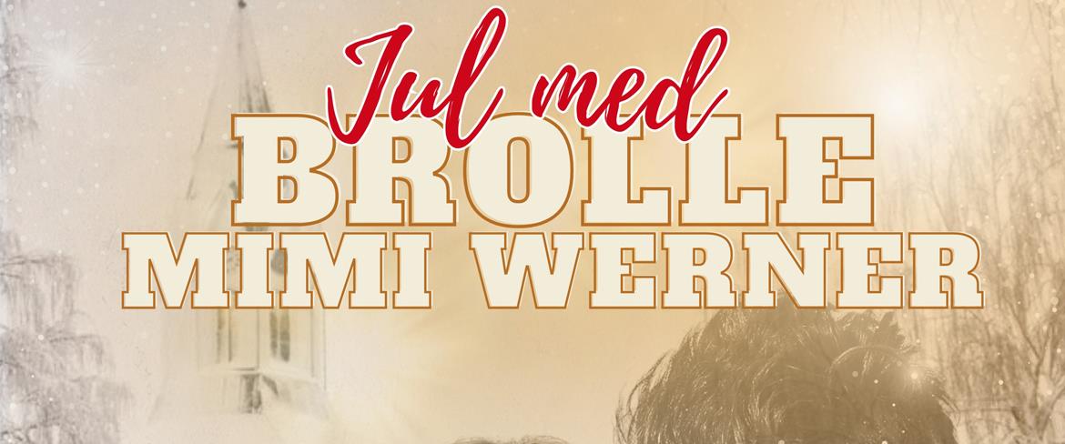 Jul med Brolle och Mimi Werner 2024 1170x488