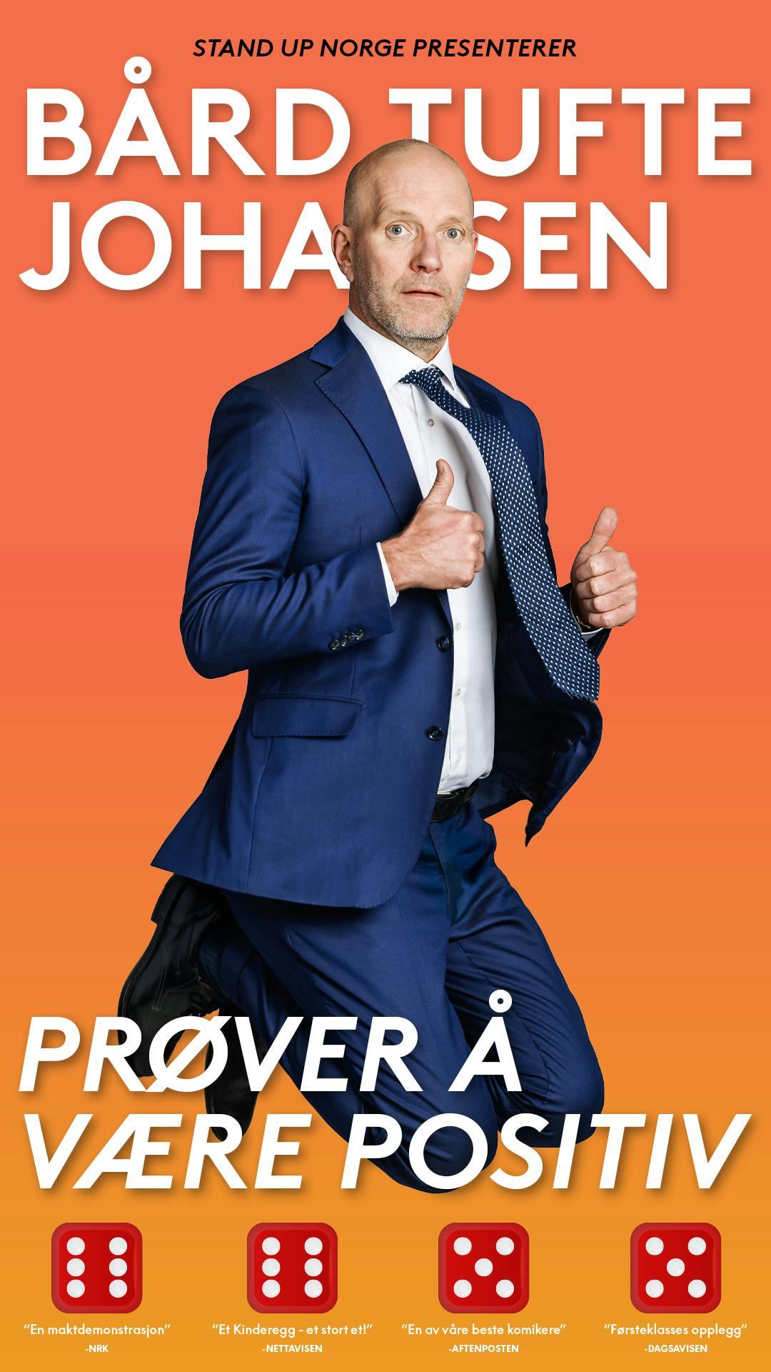 Bård Tufte Johansen - Prøver å være positiv