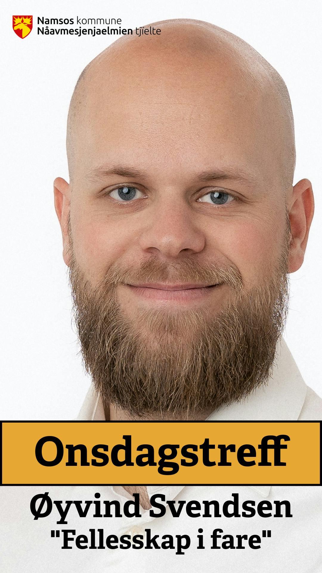 Onsdagstreff - Øyvind Svendsen, Fellesskap i fare