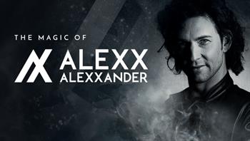The magic of Alexx  Alexxander 2.0