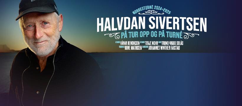 Halvdan Sivertsen – På tur opp og turné