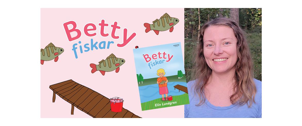 Betty fiskar Elin Lundman