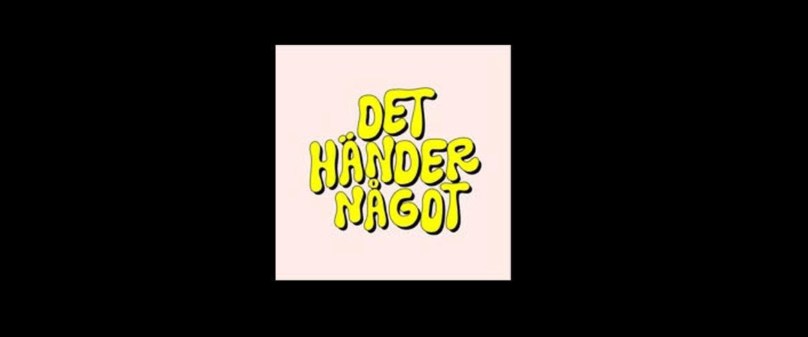 Det händer något