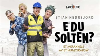E’ du solten – Stian Nedrejord