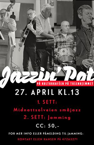 Jazzin`Pot på Tusenhjemmet