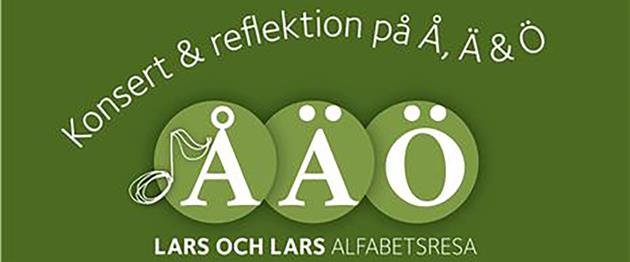 Konsert & reflektion på Å, Ä & Ö