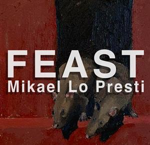 Painting of two rats with Feast and Mikael Lo Presti written over it