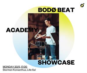 Bodø BEAT: Academy Showcase