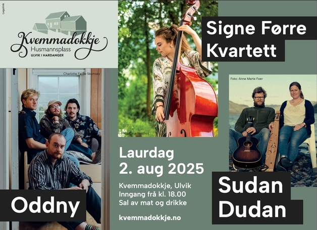 Kvemmadokkje 2025: SUDAN DUDAN // SIGNE FØRRE KVARTETT // ODDNY