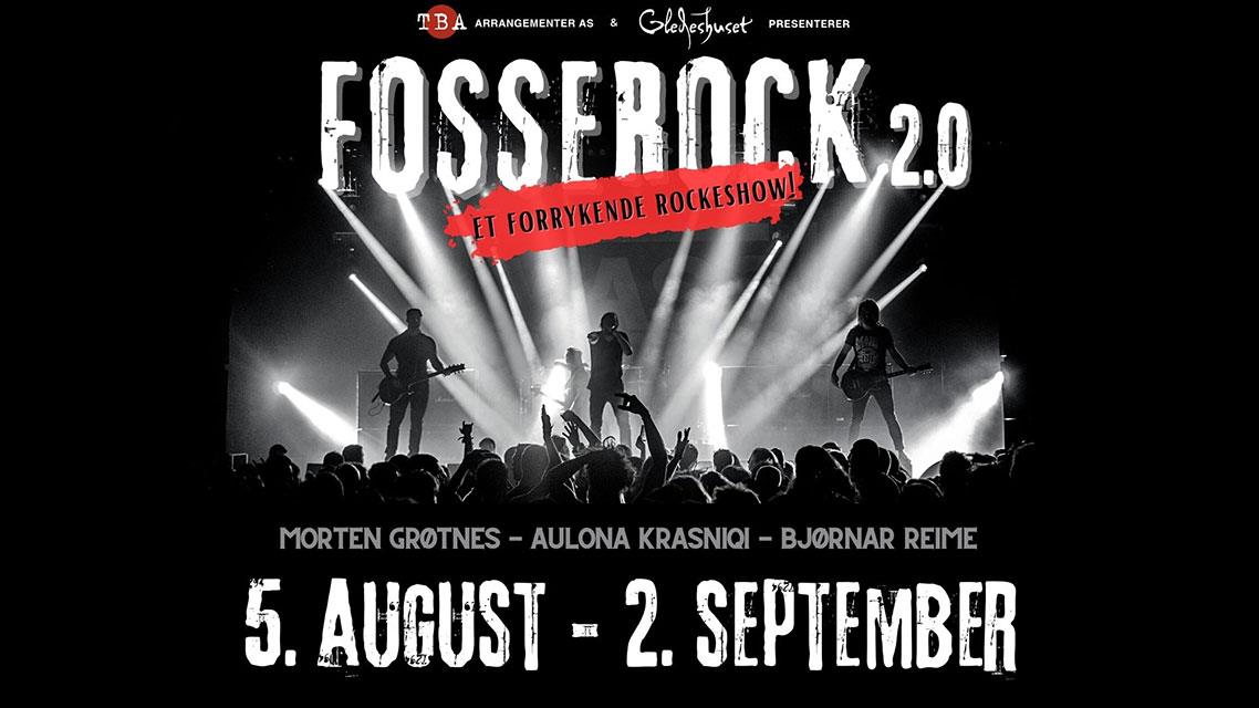 Fosserock 2.0