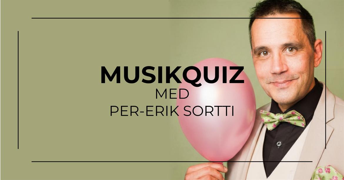 Musikquiz med Per-Erik Sortti